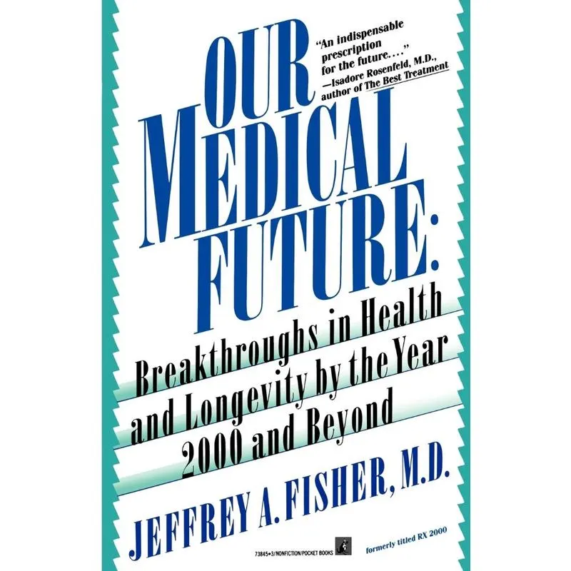 Our Medical Future