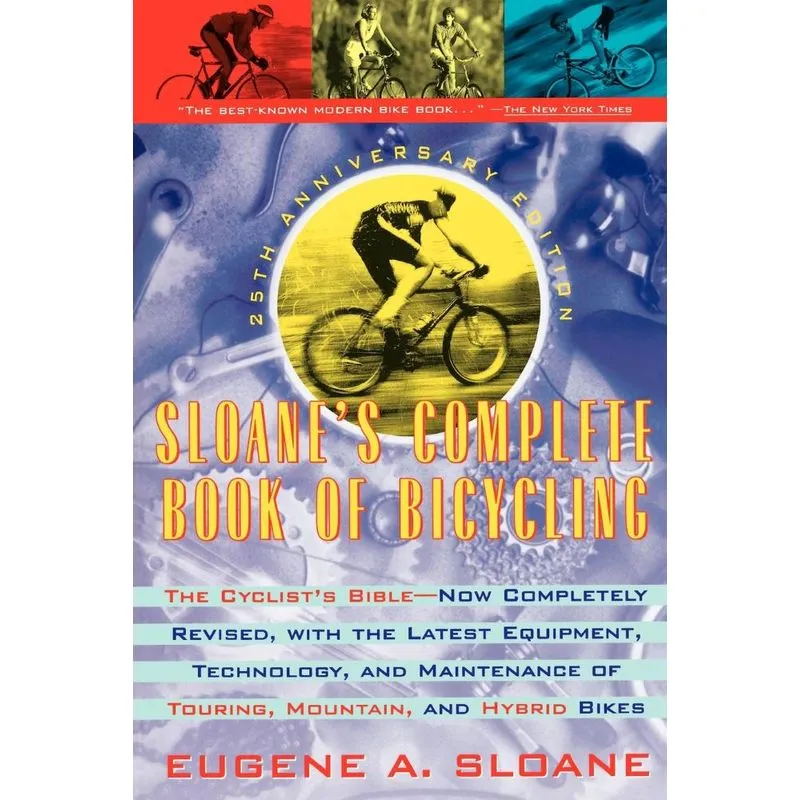 Sloanes Complete Book of Bicycling