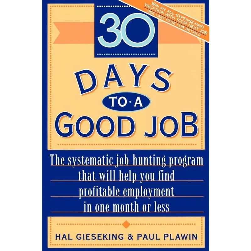 Thirty Days to a Good Job