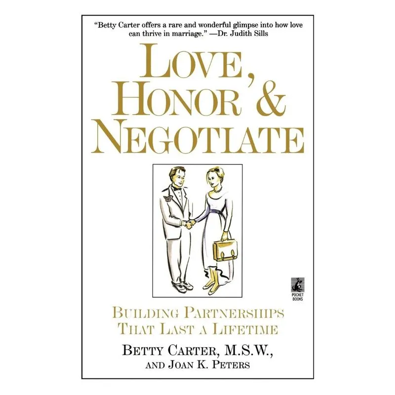 Love Honor and Negotiate