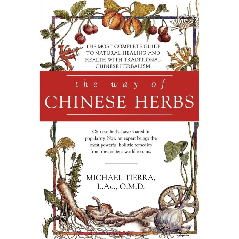 The Way of Chinese Herbs