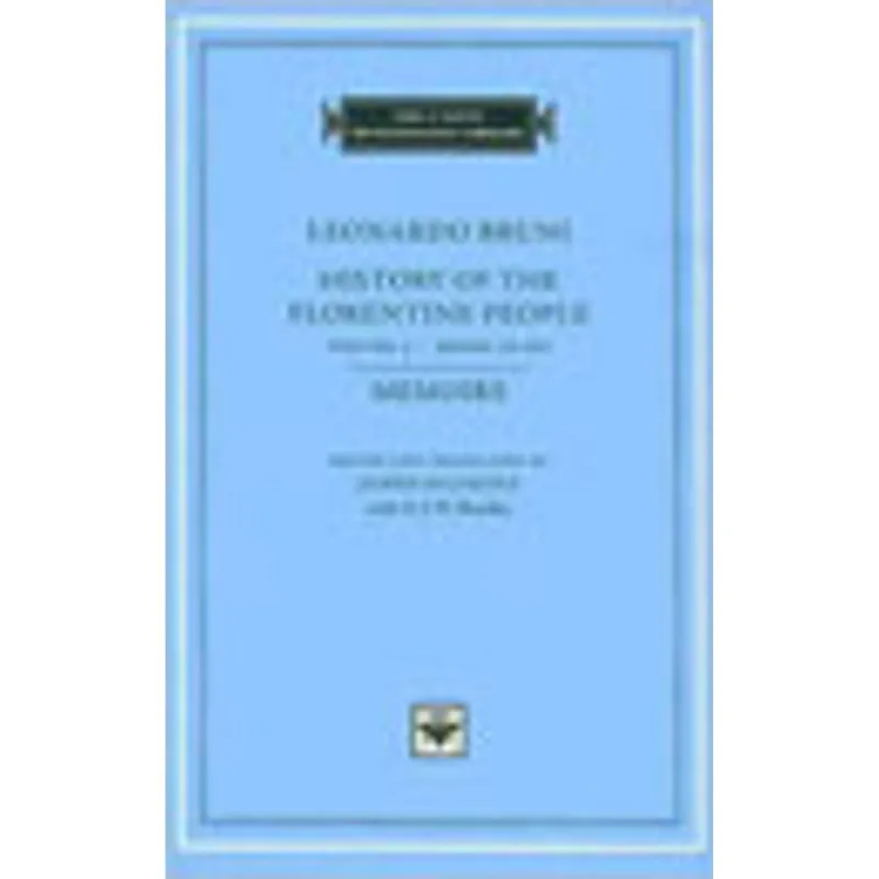HISTORY OF FLORENTINE PEOPLE VOL.3 - BOOKS IX-XII / MEMOIRS
