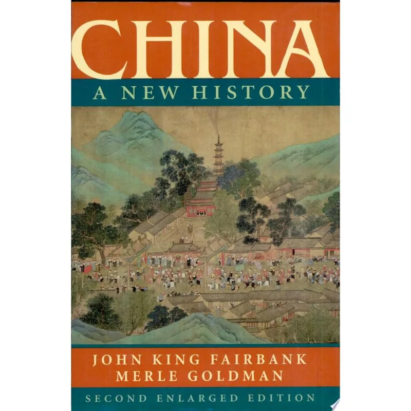 CHINA - A NEW HISTORY (ENLARGED EDITION)