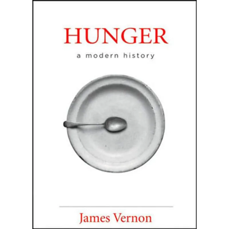 HUNGER - A MODERN HISTORY