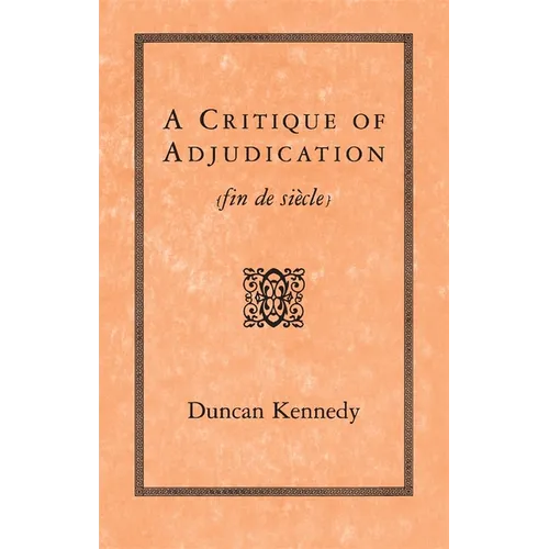 A Critique of Adjudication: Fin de Siècle - Paperback