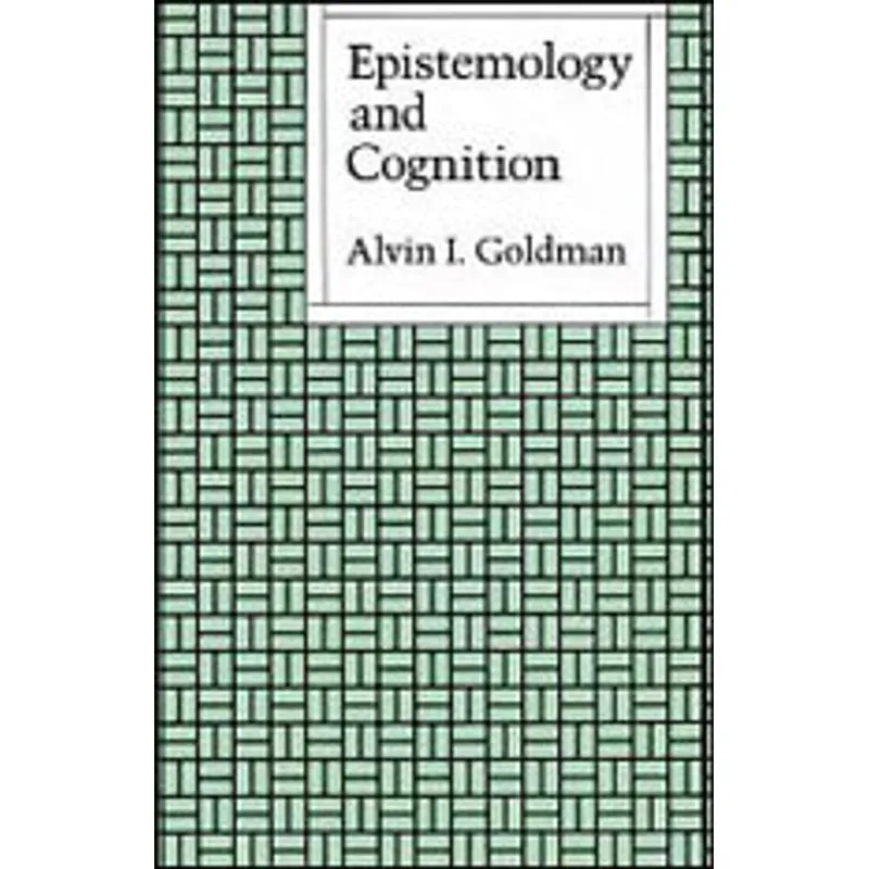 EPISTEMOLOGY AND COGNITION