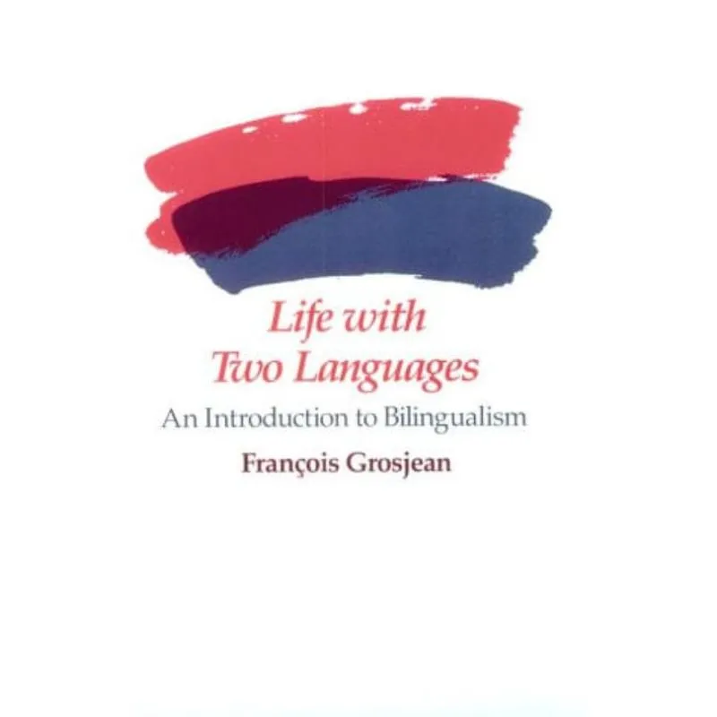 LIFE WITH TWO LANGUAGES