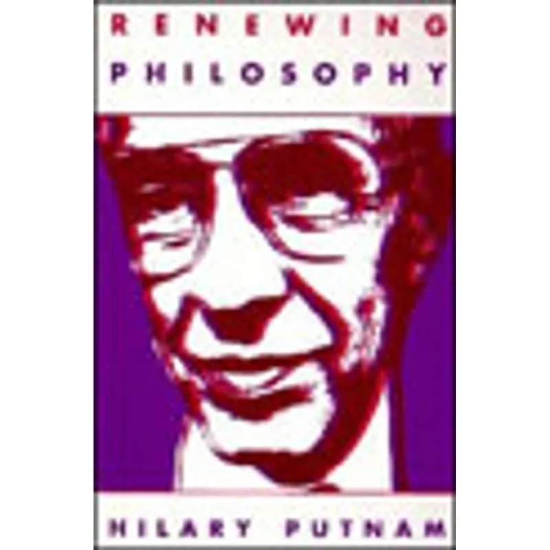 RENEWING PHILOSOPHY