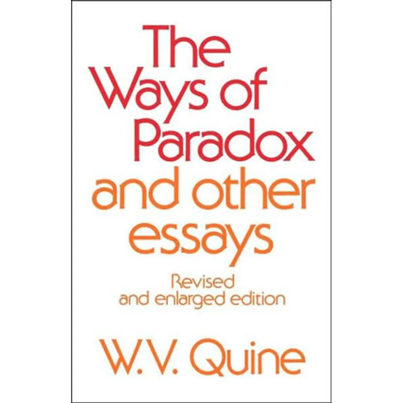 WAYS OF PARADOX AND OTHER ESSAYS, THE