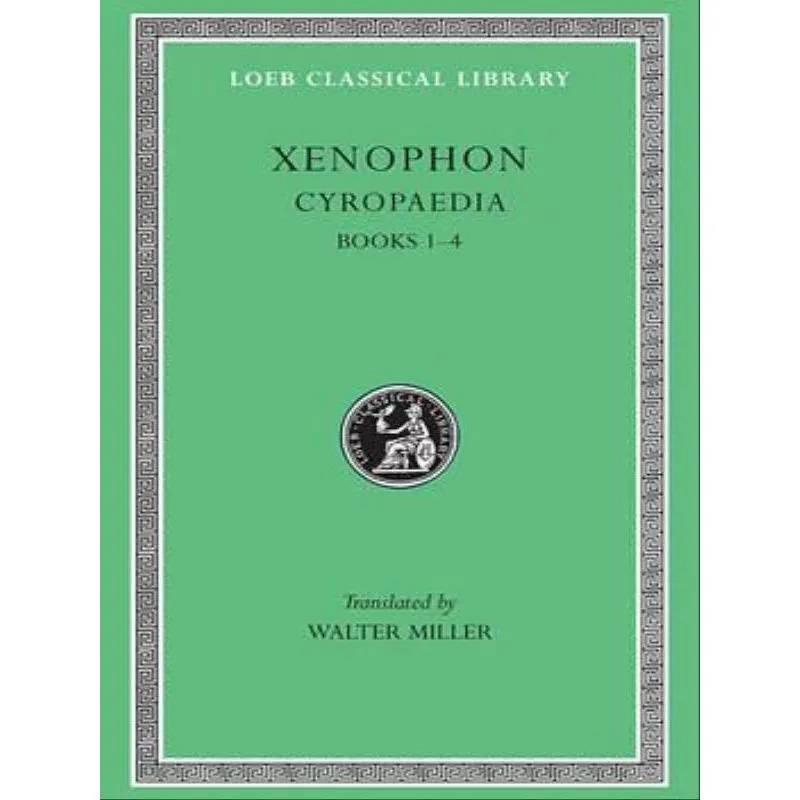 CYROPAEDIA BOOKS I-IV