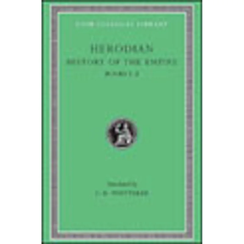 HISTORY OF THE EMPIRE VOL.2 - BOOKS V-VIII