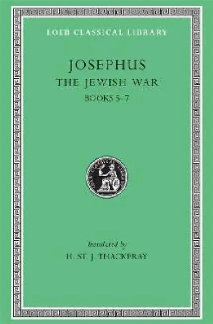 The Jewish War, Volume III: Books 5-7 Hardcover