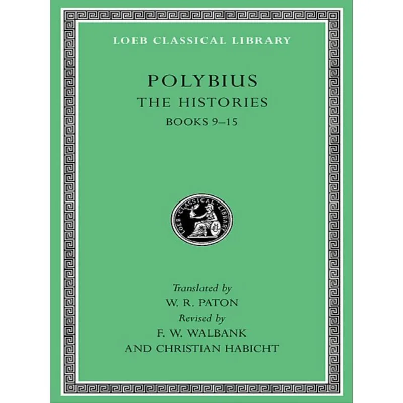 THE HISTORIES - BOOKS 9-15 - VOLUME IV