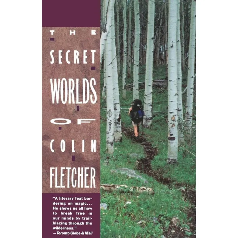 Secret Worlds of Colin Fletcher