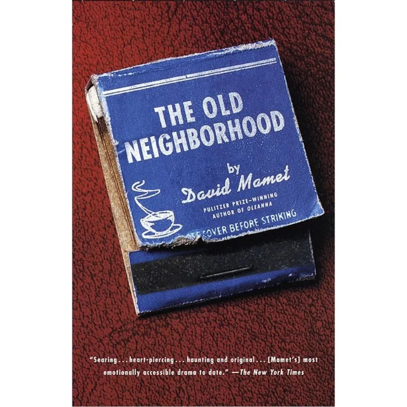 THE OLD NEIGHBORHOOD