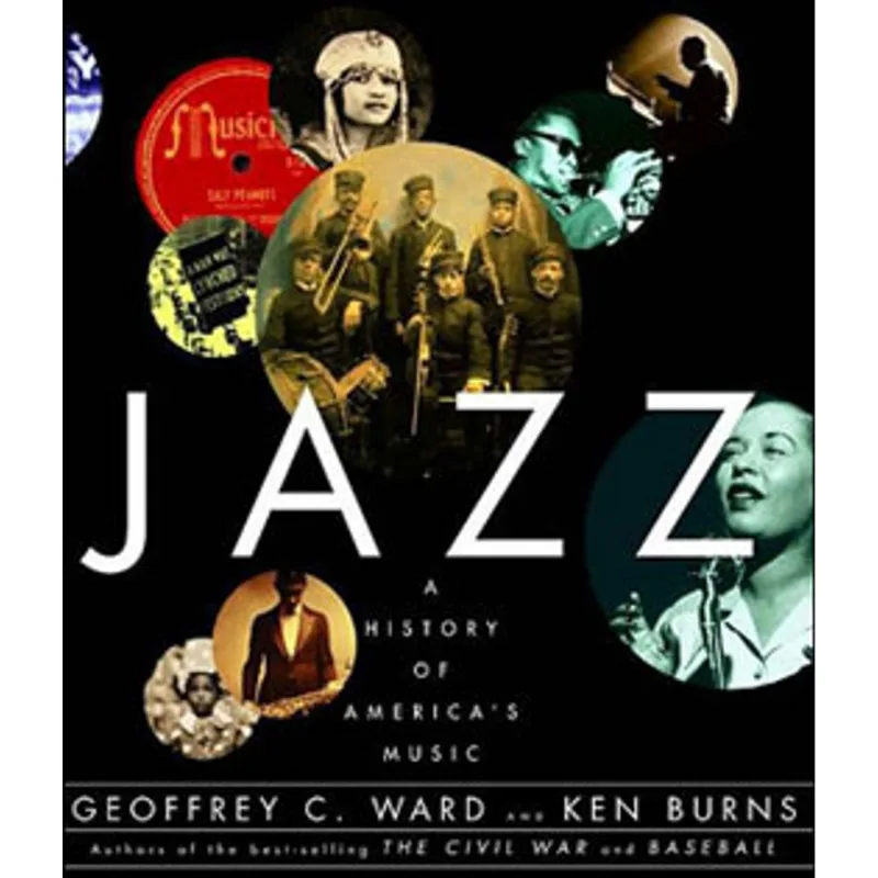 JAZZ - A HISTORY OF AMERICA'S MUSIC
