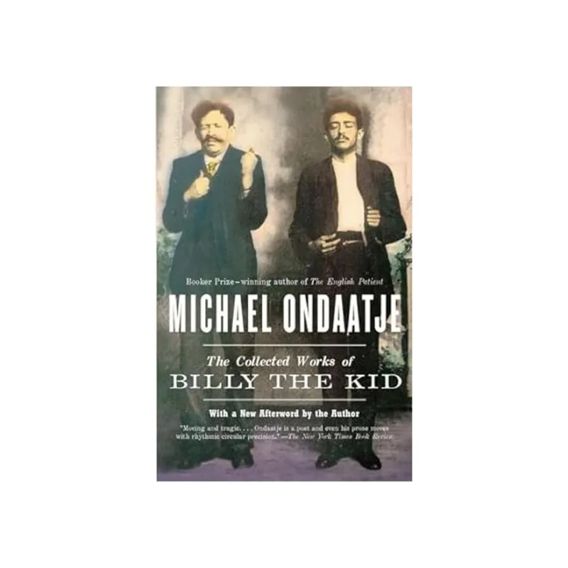 THE COLLECTED WORKS OF BILLY THE KID