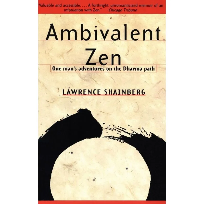 Ambivalent Zen
