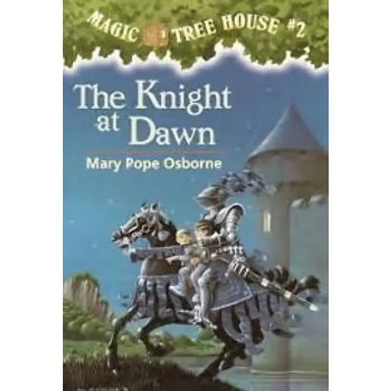 The Knight At Dawn - Magic Tree House - Number 2