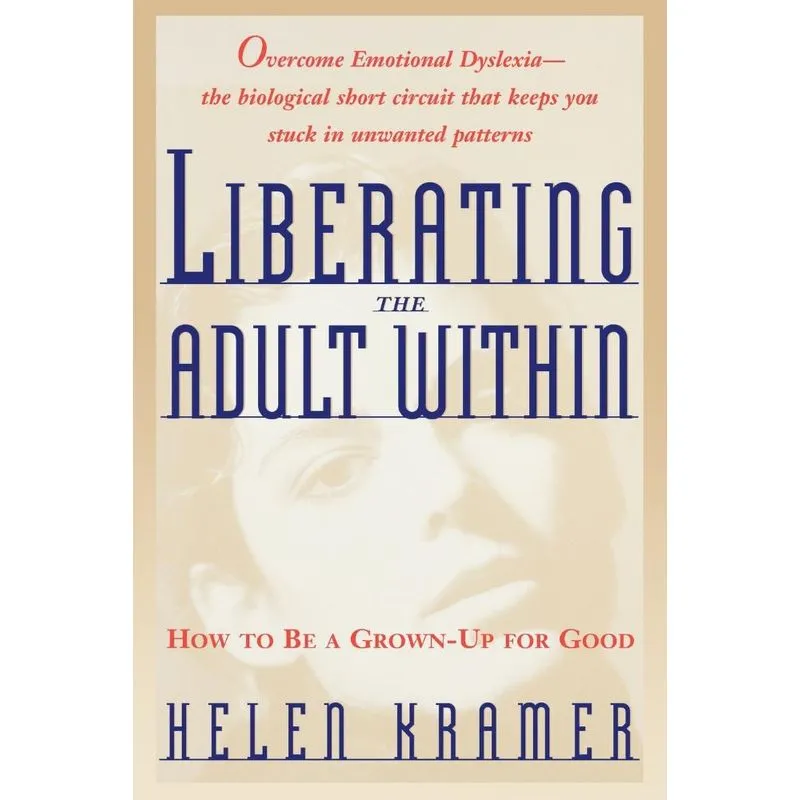 Liberating the Adult Within