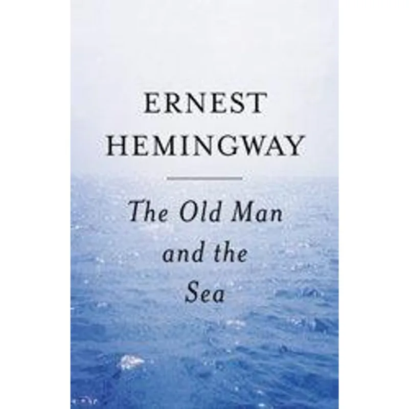 Old Man and The Sea, The The Old Man and The Sea