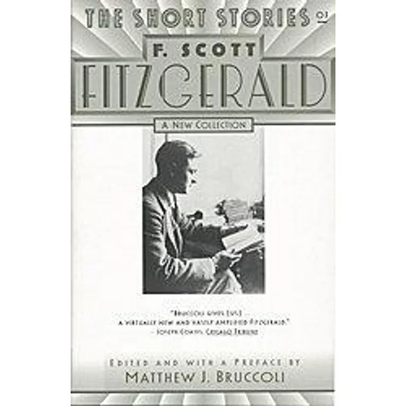 Short Stories of F. Scott Fitzgerald, The The Short Stories of F. Scott Fitzgerald
