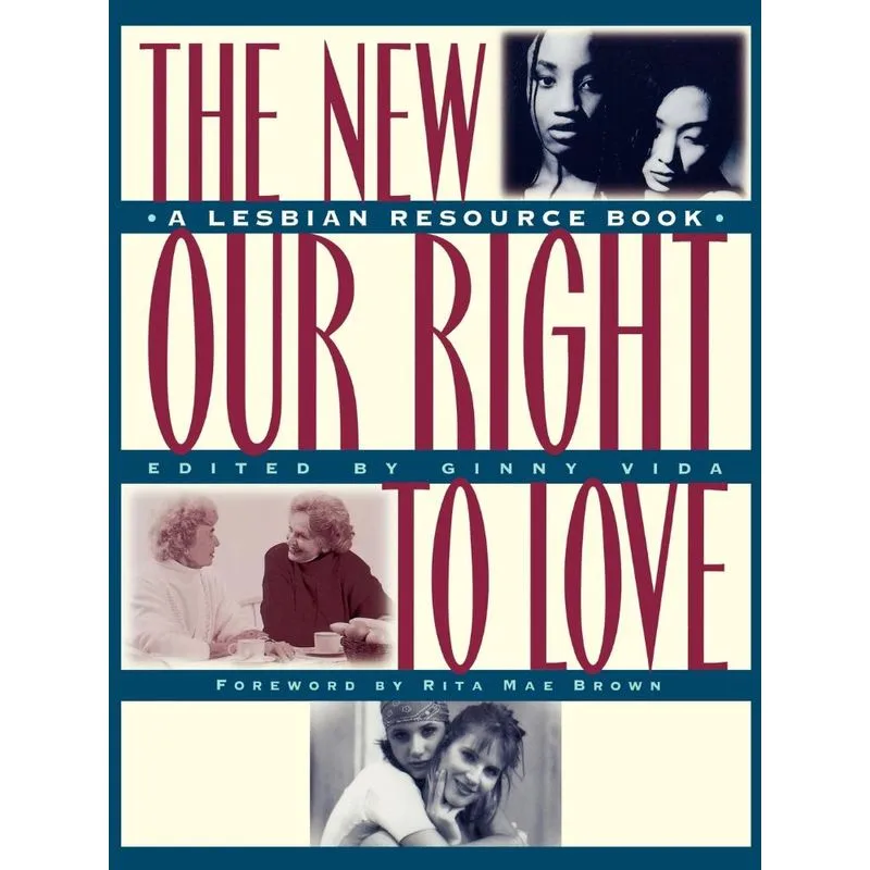 The New Our Right to Love