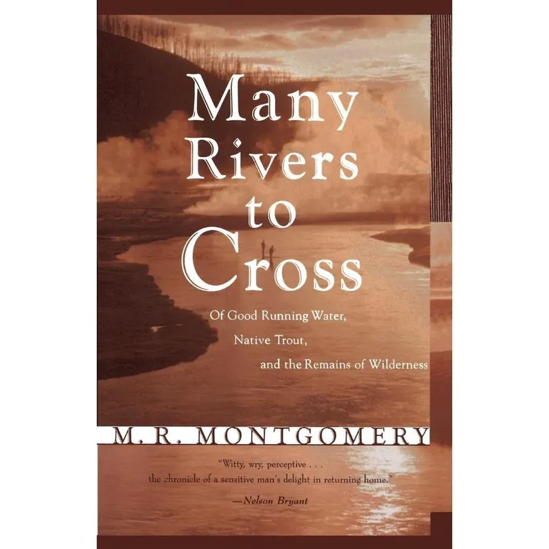Many Rivers to Cross