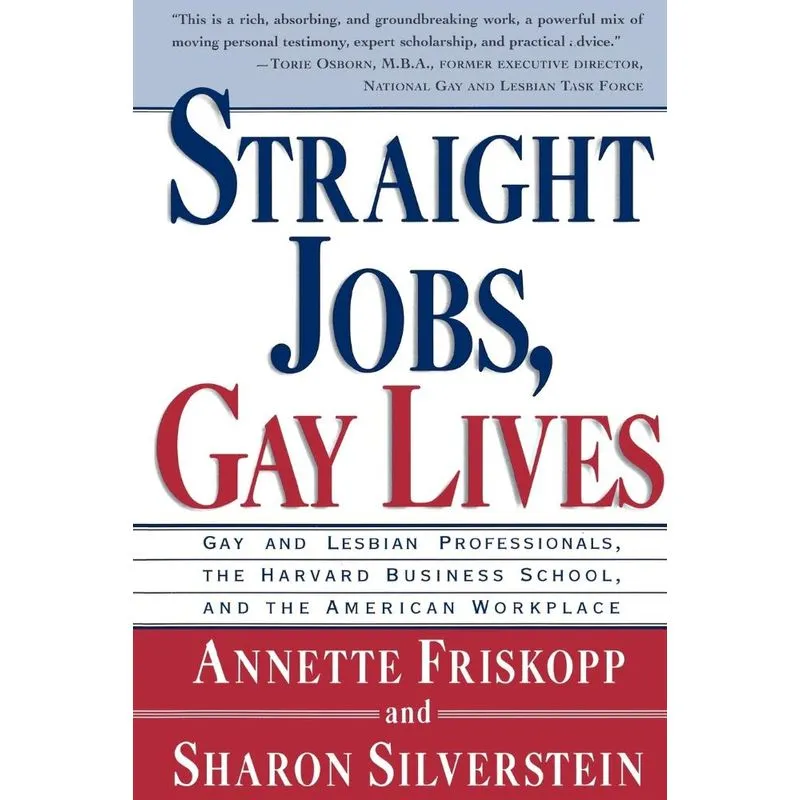 Straight Jobs Gay Lives