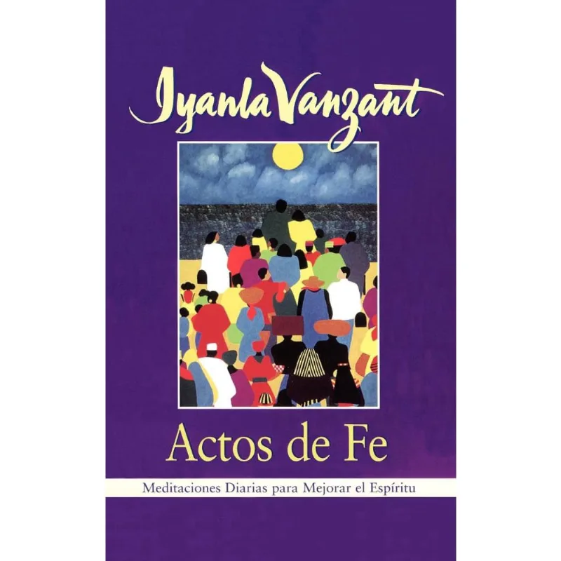 Actos de Fe (Acts of Faith)