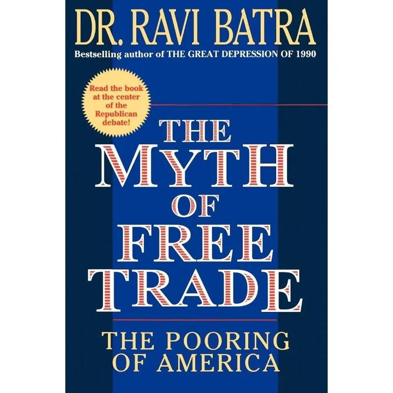 The Myth of Free Trade