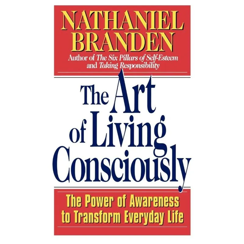 The Art of Living Consciously