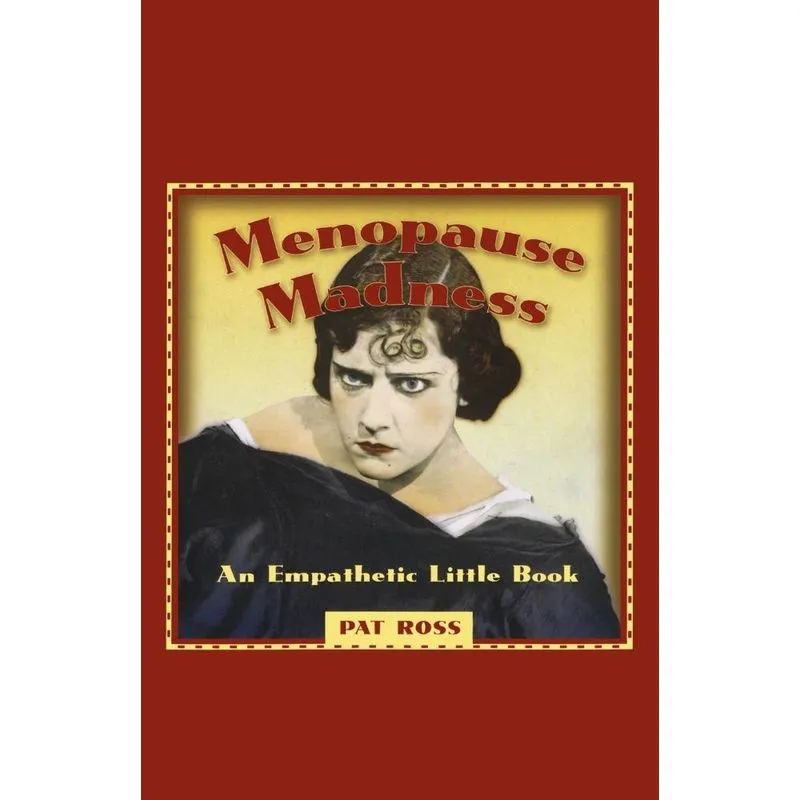 Menopause Madness
