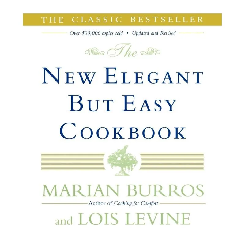 The New Elegant But Easy Cookbook