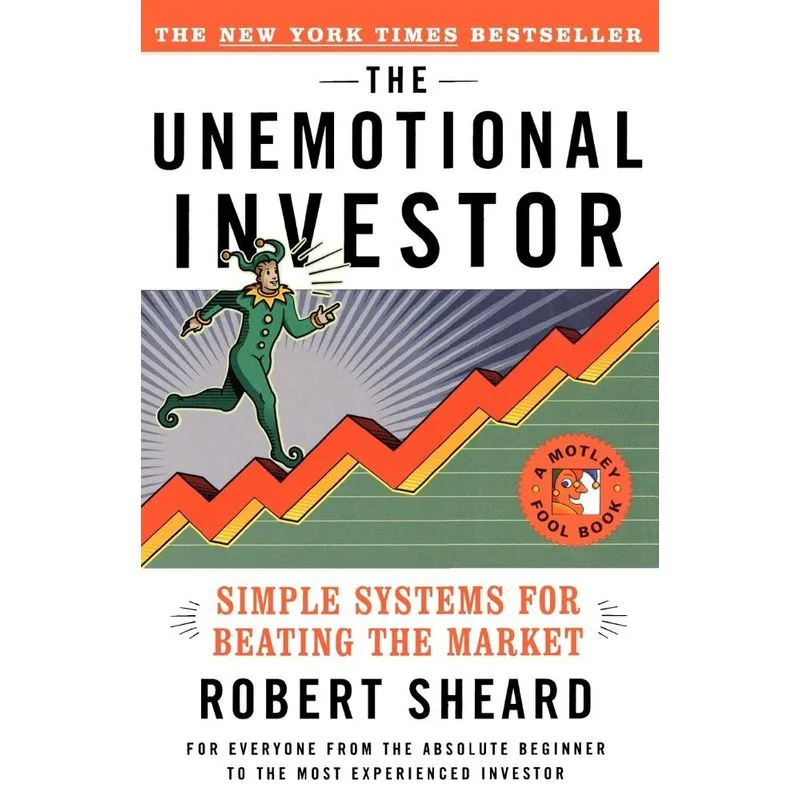 The Unemotional Investor