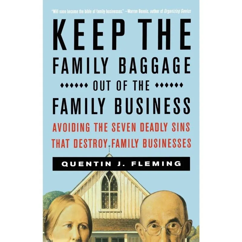 Keep the Family Baggage Out of the Family Business