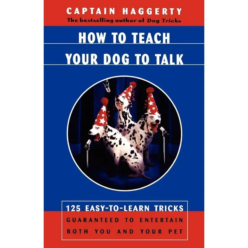 How to Teach Your Dog to Talk