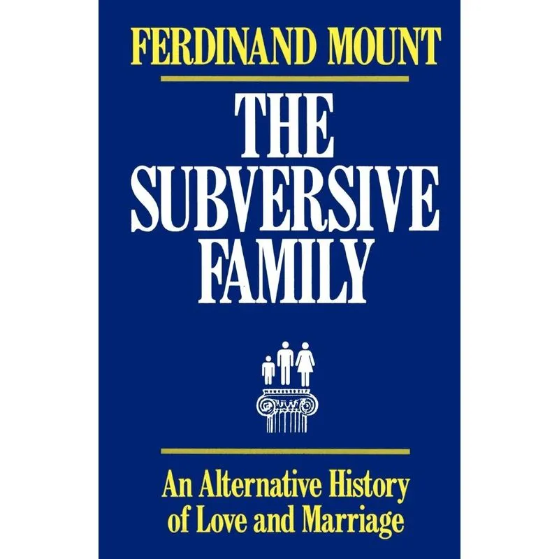 The Subversive Family