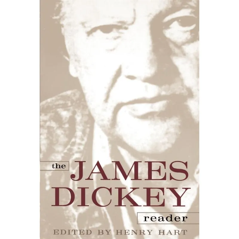 The James Dickey Reader