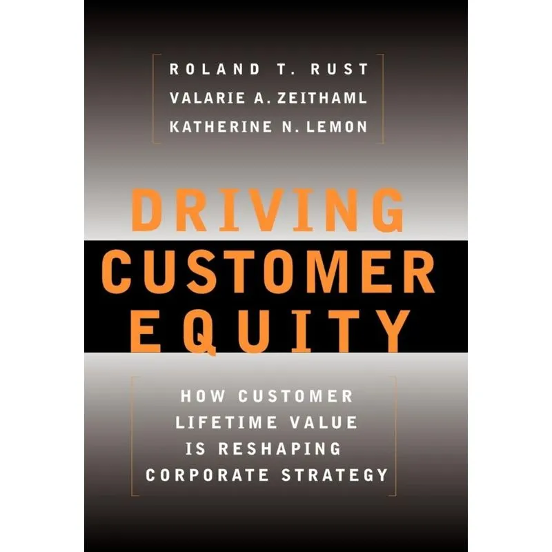 Driving Customer Equity
