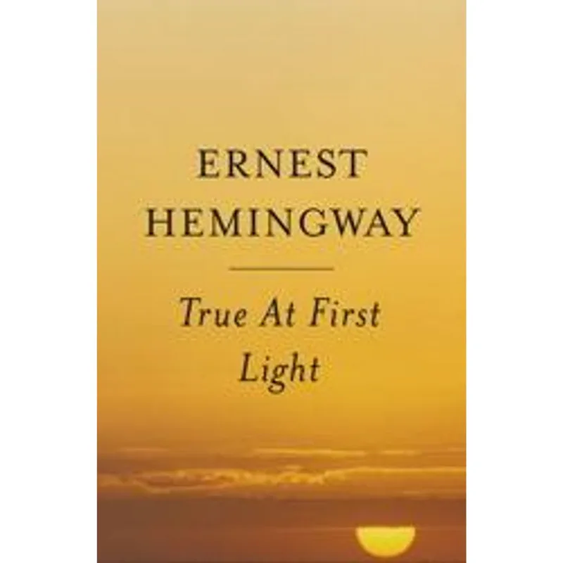 True At First Light