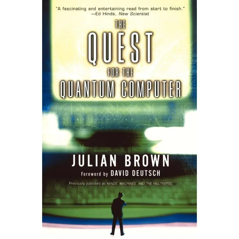 Quest for the Quantum Computer