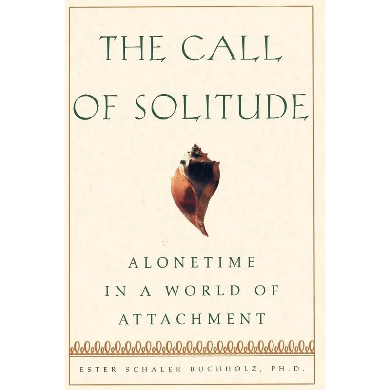 The Call of Solitude