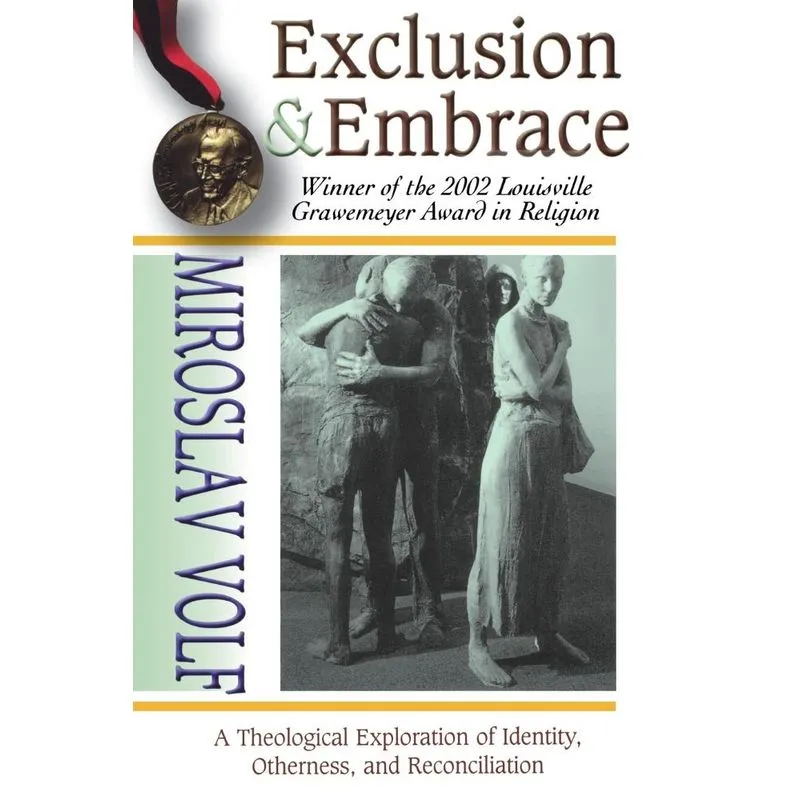 Exclusion & Embrace
