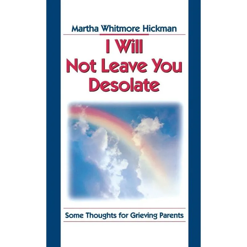 I Will Not Leave You Desolate