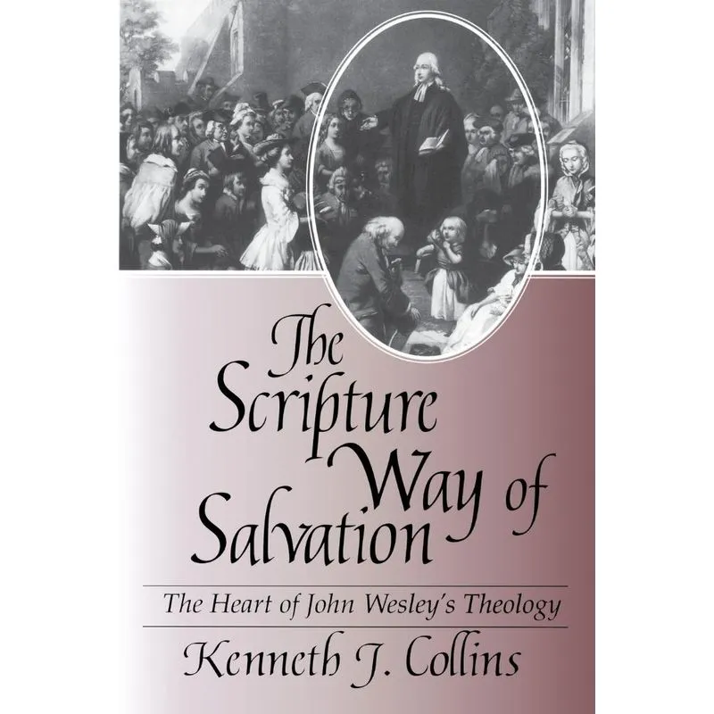 The Scripture Way of Salvation