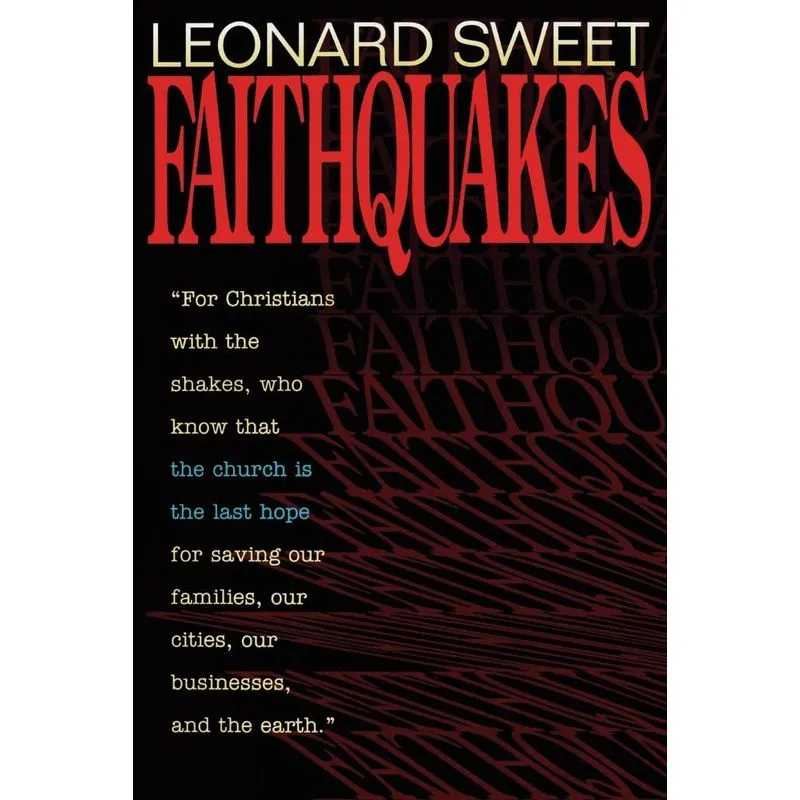 Faithquakes