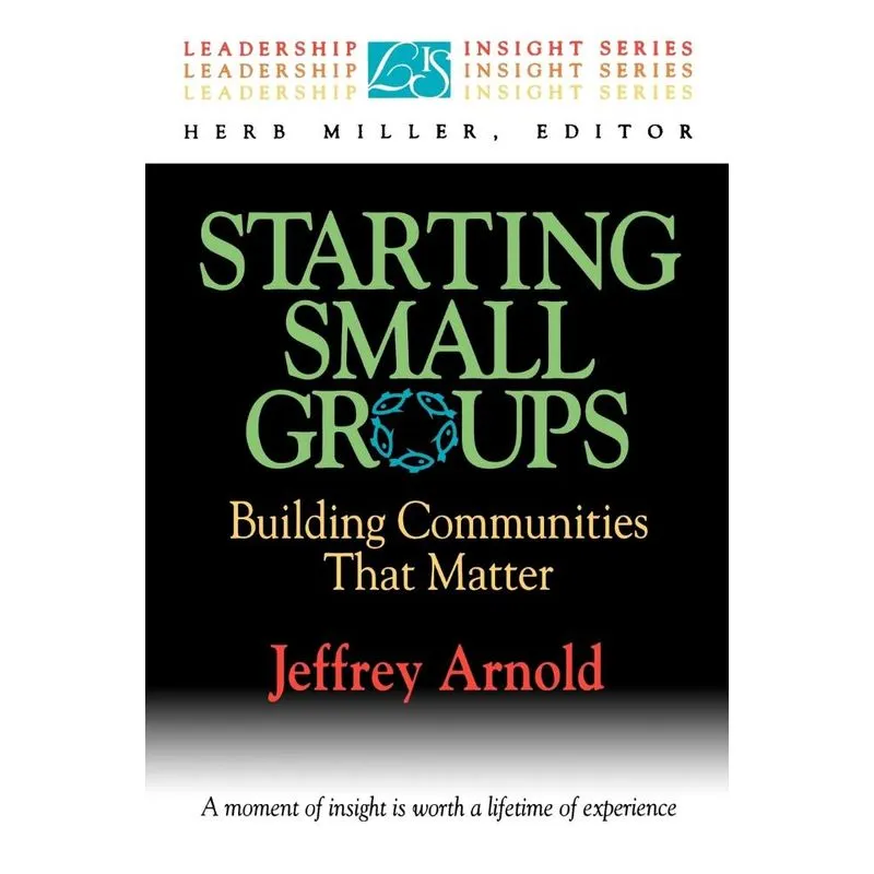 Starting Small Groups
