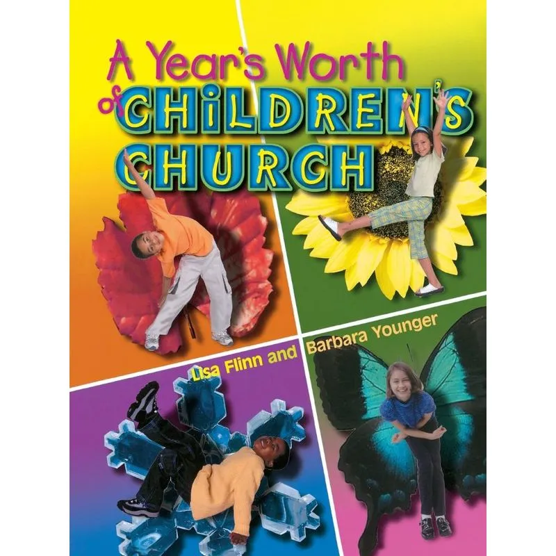 A Years Worth of Childrens Church
