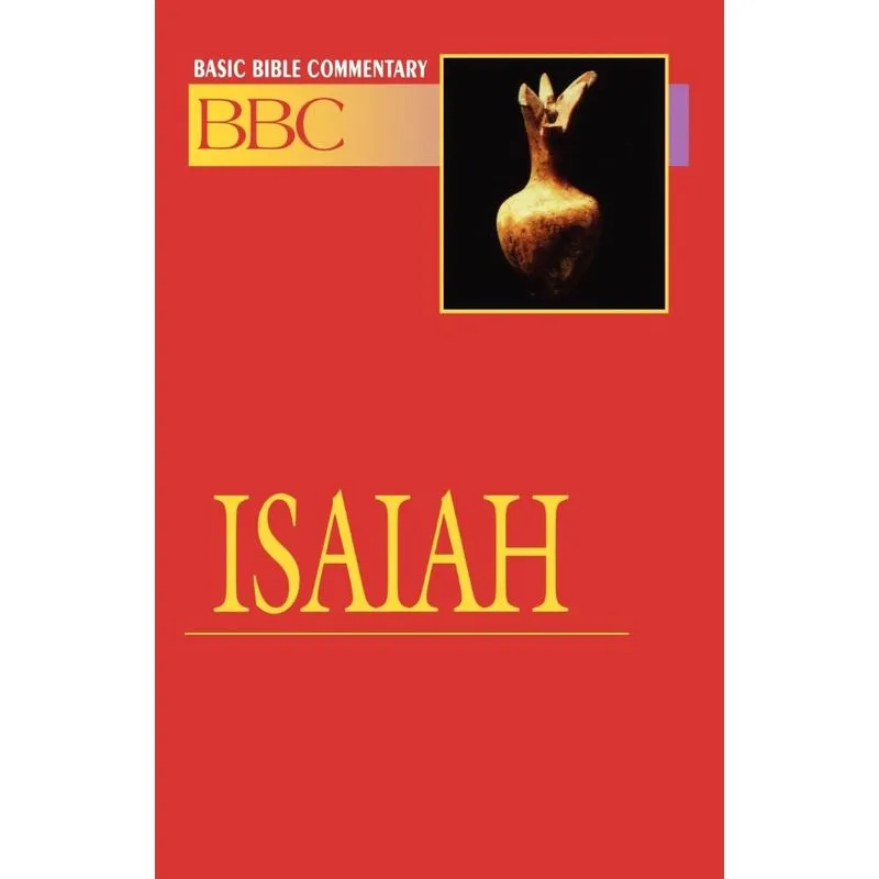 Basic Bible Commentary Isaiah Volume 12